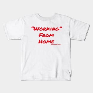 Working From Home Kids T-Shirt